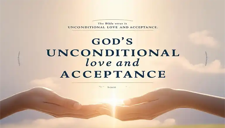 Bible verse illustration showing God’s unconditional love and acceptance