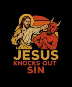 Jesus Knock Out Sin